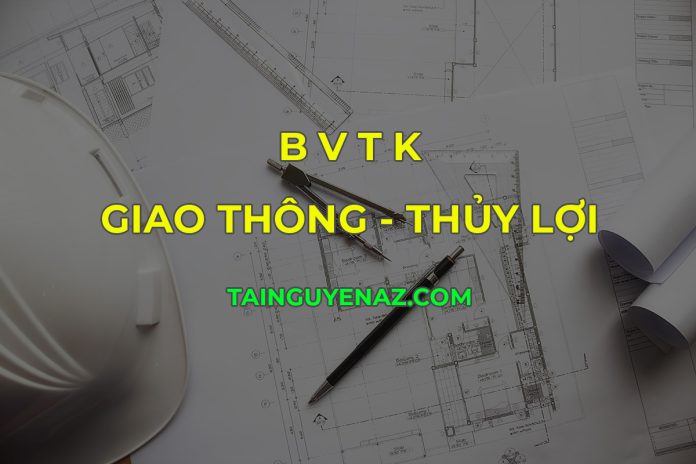 ban-ve-thiet-ke-giao-thong-thuy-loi